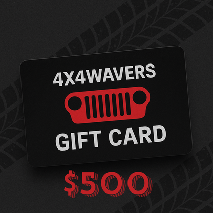 4X4WAVERS Gift Card - 4X4 WAVERS