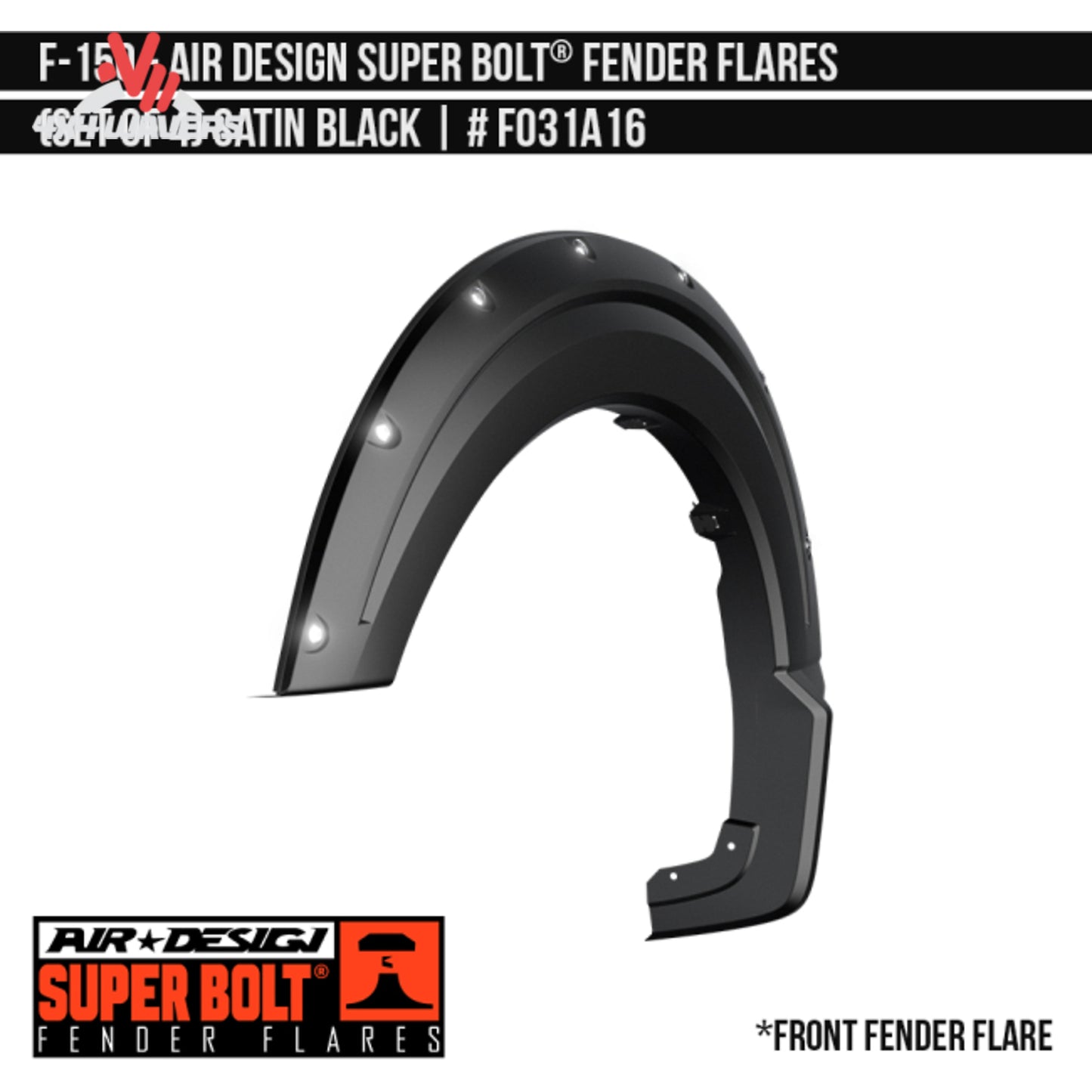 Front satin black Air Design Superbolt fender flare installed on Ford F-150 FO31A16 SKU GPSM_FO31A16.